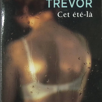 Cet été-là – William Trevor | Roman contemporain irlandais - livre