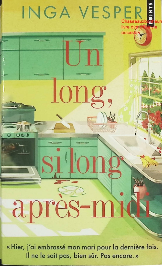 Roman contemporain drame et émotions – Un long, si long après-midi Inga Vesper - Livre