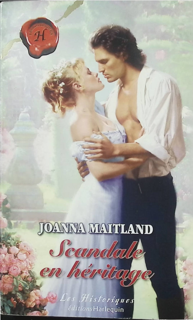 Scandale en héritage – Joanna Maitland – Romance historique Regency, héritage et secrets - Livre