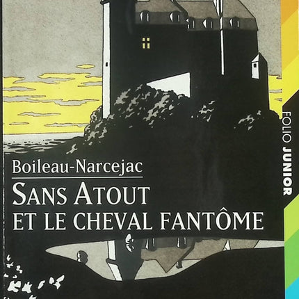 Roman jeunesse policier et mystère – Sans Atout et le Cheval Fantôme Boileau-Narcejac - Livre