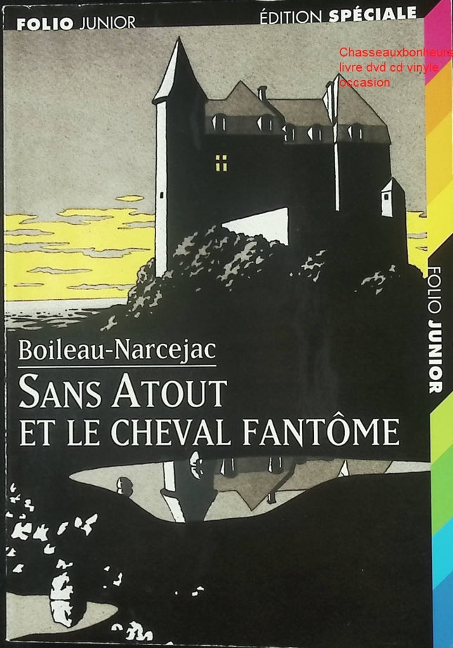 Roman jeunesse policier et mystère – Sans Atout et le Cheval Fantôme Boileau-Narcejac - Livre