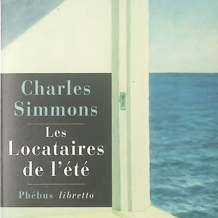 Roman contemporain Les Locataires de l’été – famille, secrets, drame estival – Charles Simmons - livre