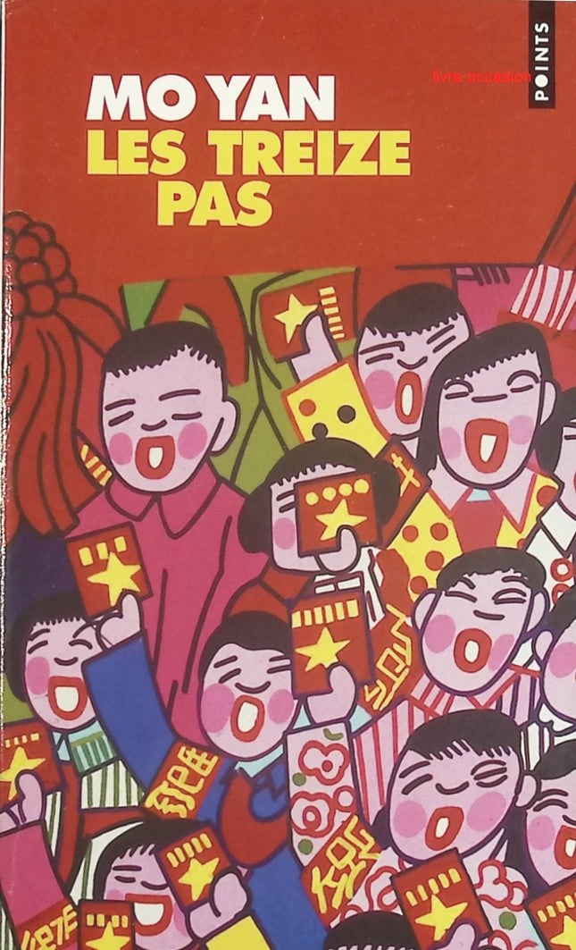 Les Treize Pas – Yan Mo – roman chinois satirique et étrange sur la société - livre