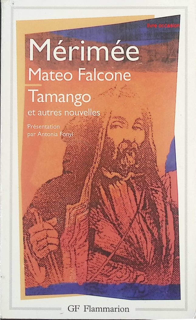 Tamango - Mateo Falcone et autres nouvelles - Prosper Mérimée - Livre
