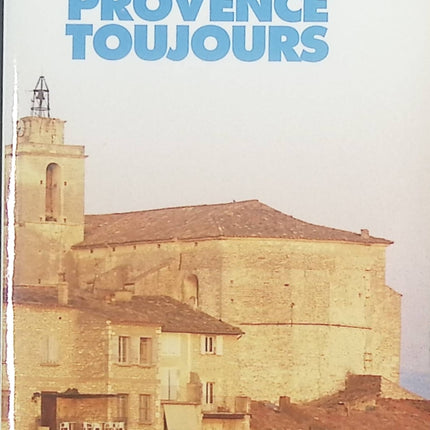 Provence Toujours - Peter Mayle - Livre
