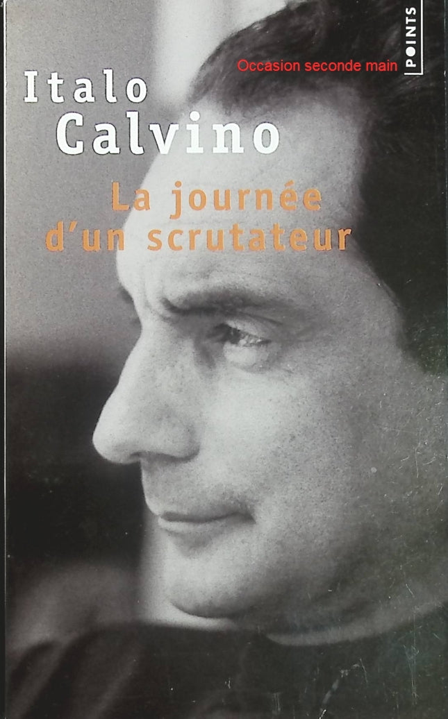 La Journée d'un scrutateur - Italo Calvino - Roman politique et philosophique - Livre d'occasion - Livre