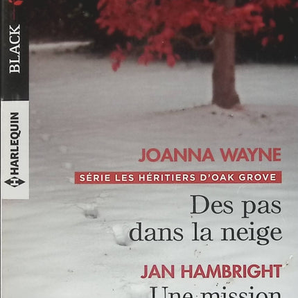 Des pas dans la neige - Une mission à haut risque - Joanna Wayne & Jan Hambright - Black Rose - Roman sentimental suspense - Livre poche d'occasion - Livre