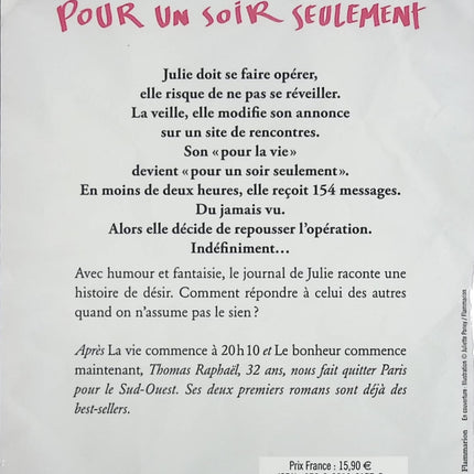 Pour Un Soir Seulement – Journal (Sexuel) d’une Ex-Petite Moche Thomas Raphaël – récit intime et humoristique - Livre