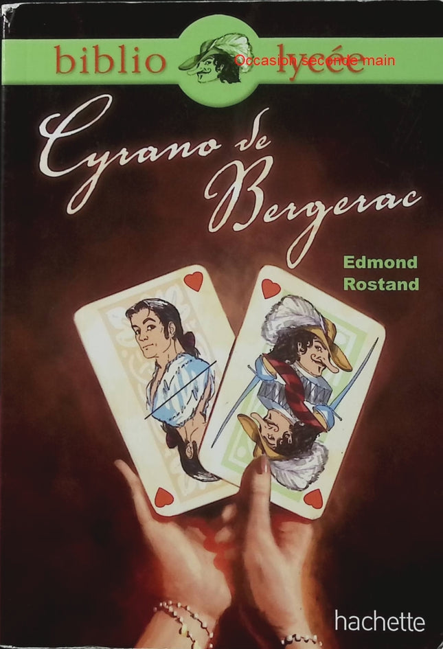 Cyrano de Bergerac – Edmond Rostand – Bibliolycée – Théâtre, amour, héroïsme et étude lycée - Livre