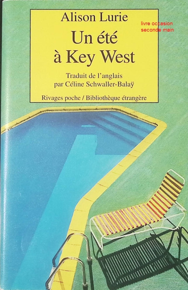 Un été à Key West – Alison Lurie | Roman américain estival & relationnel – livre d’occasion - livre