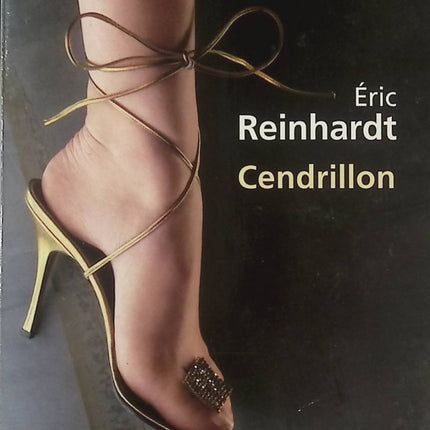 Cendrillon – Éric Reinhardt | Roman français contemporain profond – livre d’occasion - livre