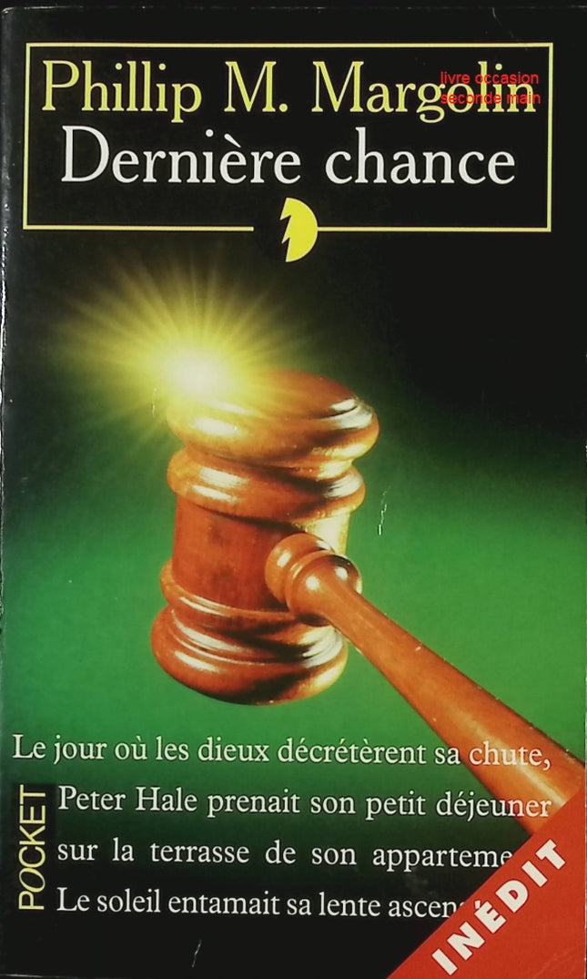 Dernière chance – Phillip M. Margolin | Thriller judiciaire captivant – livre d’occasion - livre