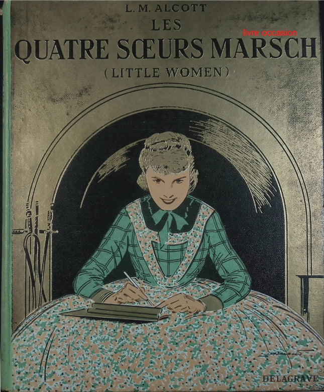 Les Quatre Soeurs March - Louisa May Alcott - livre