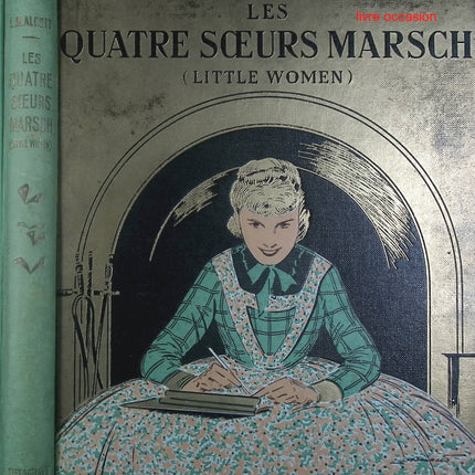Les Quatre Soeurs March - Louisa May Alcott - livre