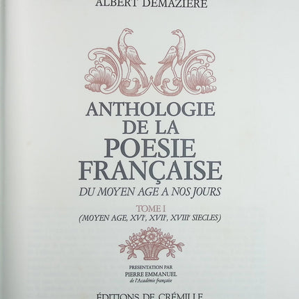 Anthologie de la poésie française du moyen âge à nos jours - Tome 1 - XVI, XVII, XVII, siècles - Albert Demaziere - livre