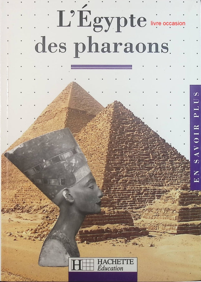 L'Egypte des pharaons - Pascal Vernus - Livre