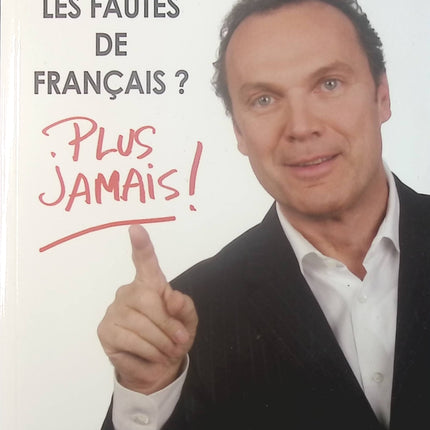 Les fautes de français ? : Plus jamais ! - Julien Lepers - Livre