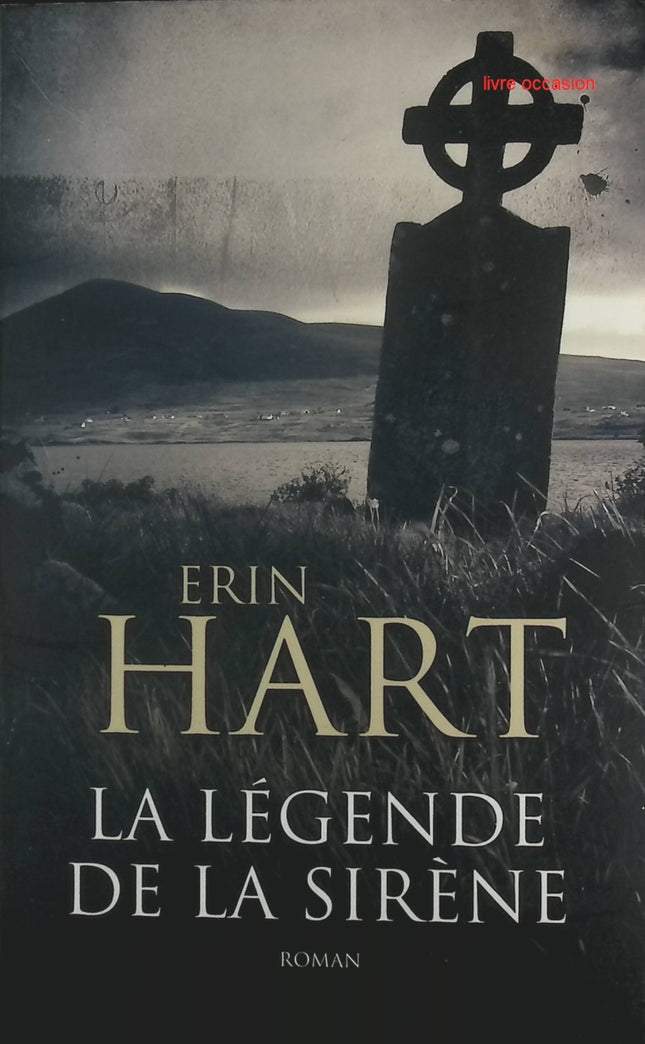 La légende de la sirène - Erin Hart - Livre