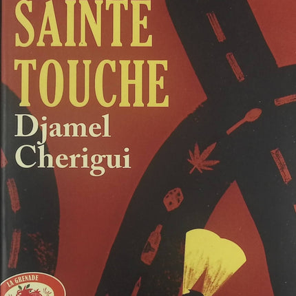 La Sainte Touche - Djamel Cherigui - Livre