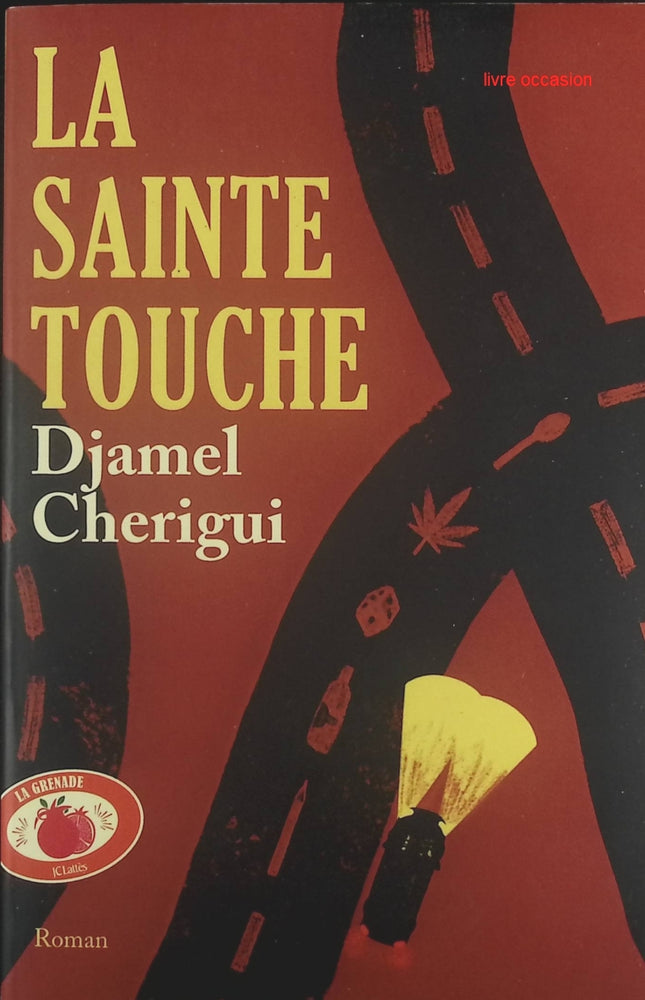 La Sainte Touche - Djamel Cherigui - Livre