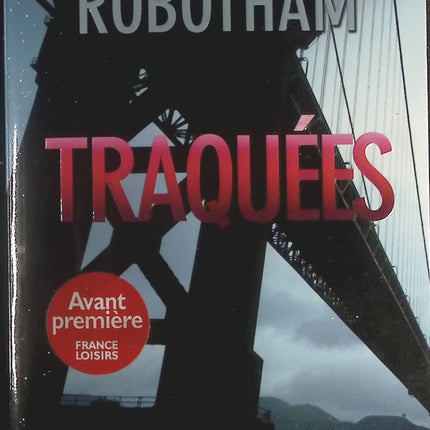Traquées – Michael Robotham – Thriller psychologique enquête disparition suspense Australie – Livre d’occasion - Livre
