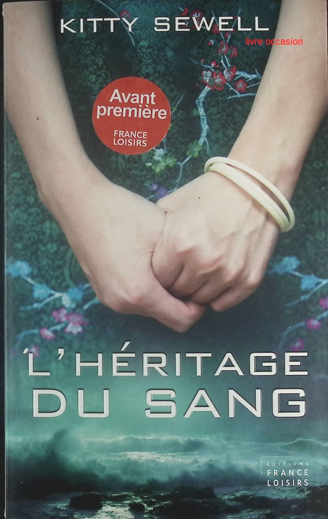 L'héritage du sang - Kitty Sewell - Livre