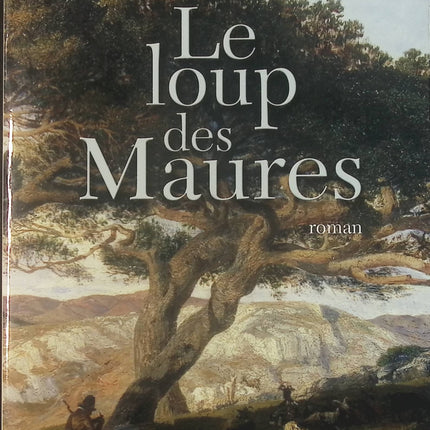 Le loup des Maures - Claude Gritti - Livre