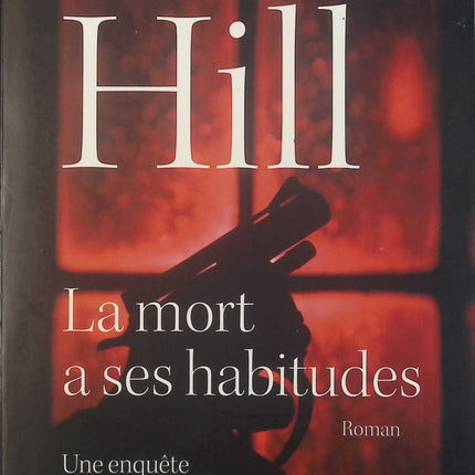 La mort a ses habitudes - Susan Hill - Livre