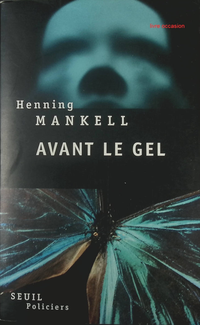 Avant le gel - Henning Mankell - Livre