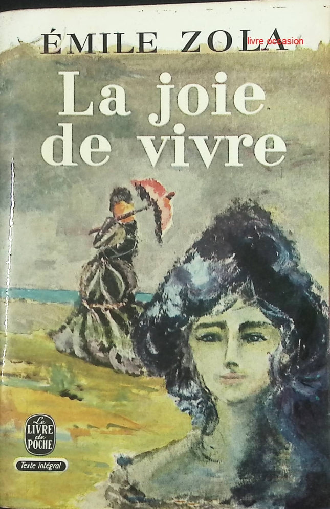 La Joie de vivre - Émile Zola - Roman classique français - livre