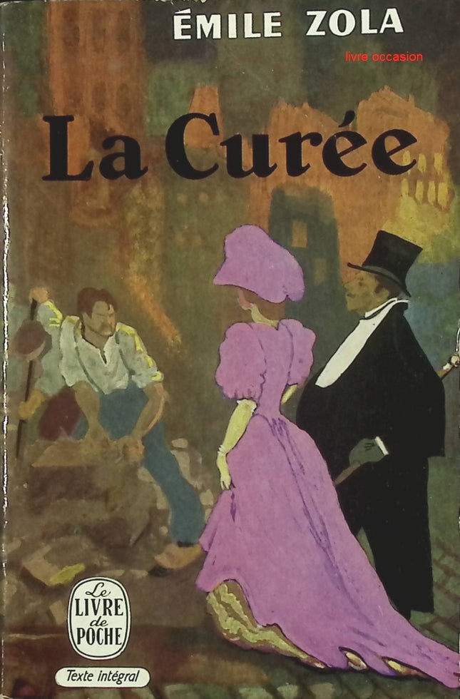 La Curée – Émile Zola | Roman naturaliste sur le Paris du Second Empire | Les Rougon-Macquart | Livre de poche d’occasion - livre