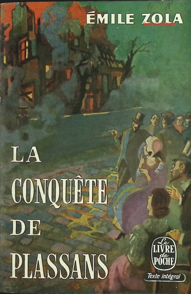 La Conquête de Plassans – Roman classique d’Émile Zola – Les Rougon-Macquart – Livre d’occasion - livre