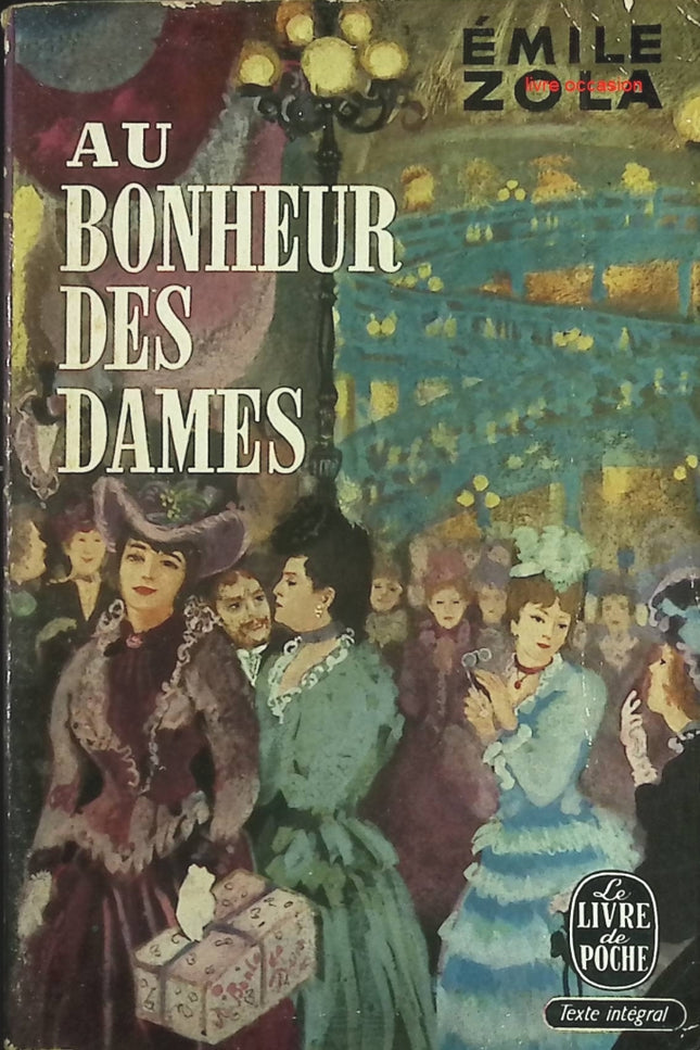 Au Bonheur des Dames – Roman classique d’Émile Zola – Les Rougon-Macquart – Livre d’occasion - livre