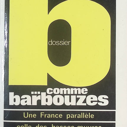 Dossier B… comme barbouzes – Patrice Chairoff | Enquête sur les services secrets et opérations clandestines - livre