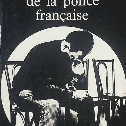 Les dossiers noirs de la police française – Denis Langlois | Enquête et affaires controversées - livre