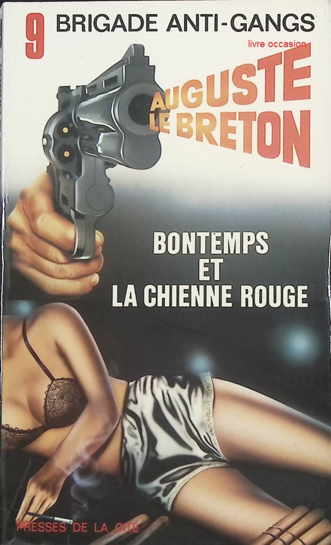 Bontemps et la chienne rouge – Auguste Le Breton | Roman noir et polar français - livre
