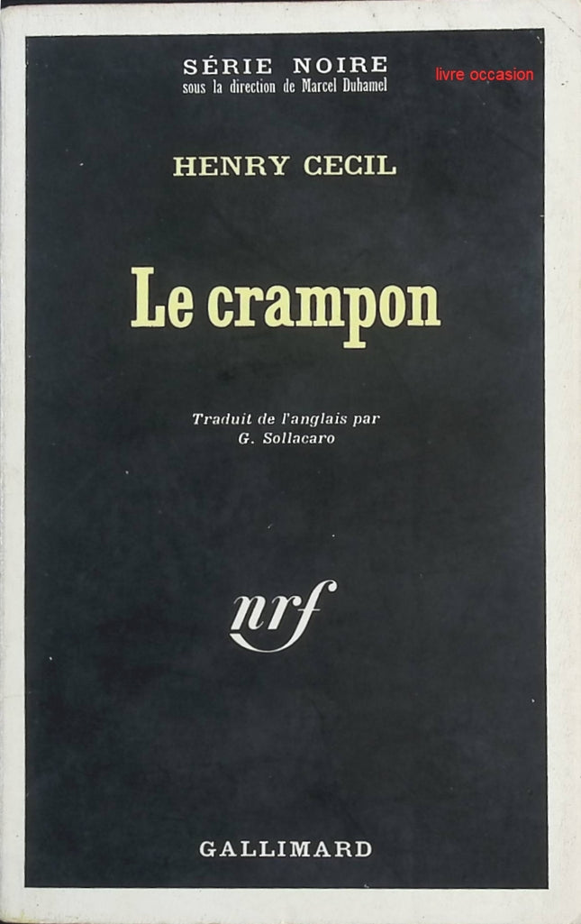 Le crampon – Henry Cecil - Roman humoristique sur le monde des courses hippiques - livre