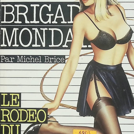 Le Rodéo du plaisir – Michel Brice – Brigade Mondaine n°77 – Roman policier d'occasion - Livre