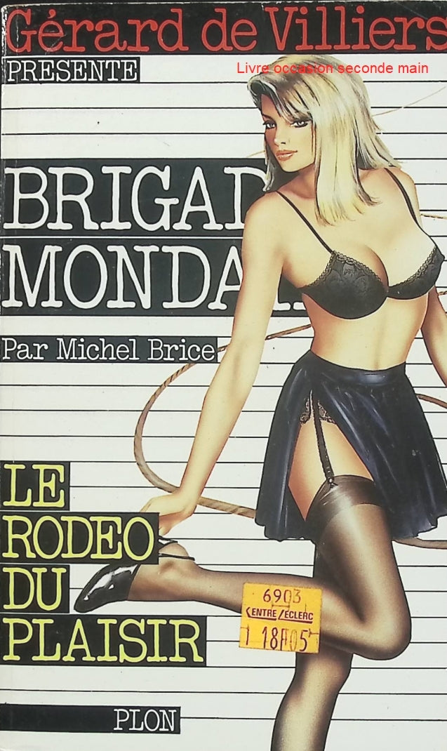Le Rodéo du plaisir – Michel Brice – Brigade Mondaine n°77 – Roman policier d'occasion - Livre