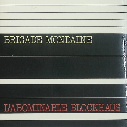 L'Abominable Blockhaus – Michel Brice – Brigade Mondaine n°3 – Roman policier d'occasion - Livre