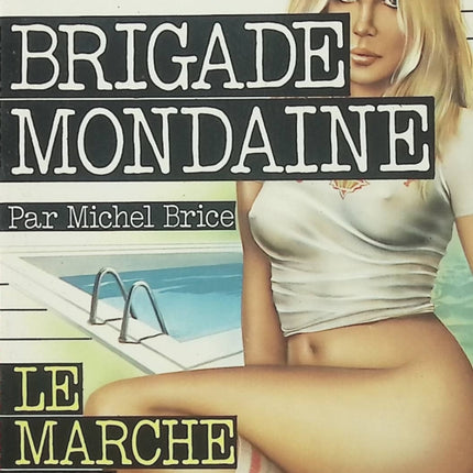 Le Marché aux orphelines – Michel Brice – Brigade Mondaine n°5 – Roman policier d'occasion - Livre