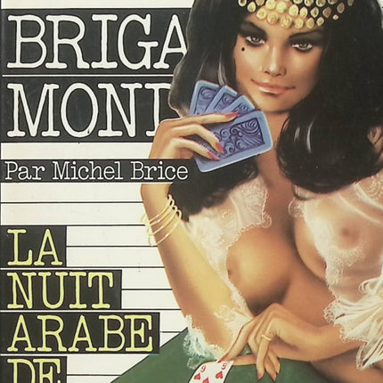 La nuit arabe de Monaco – Michel Brice – Brigade Mondaine n°21 – Roman policier d'occasion - Livre