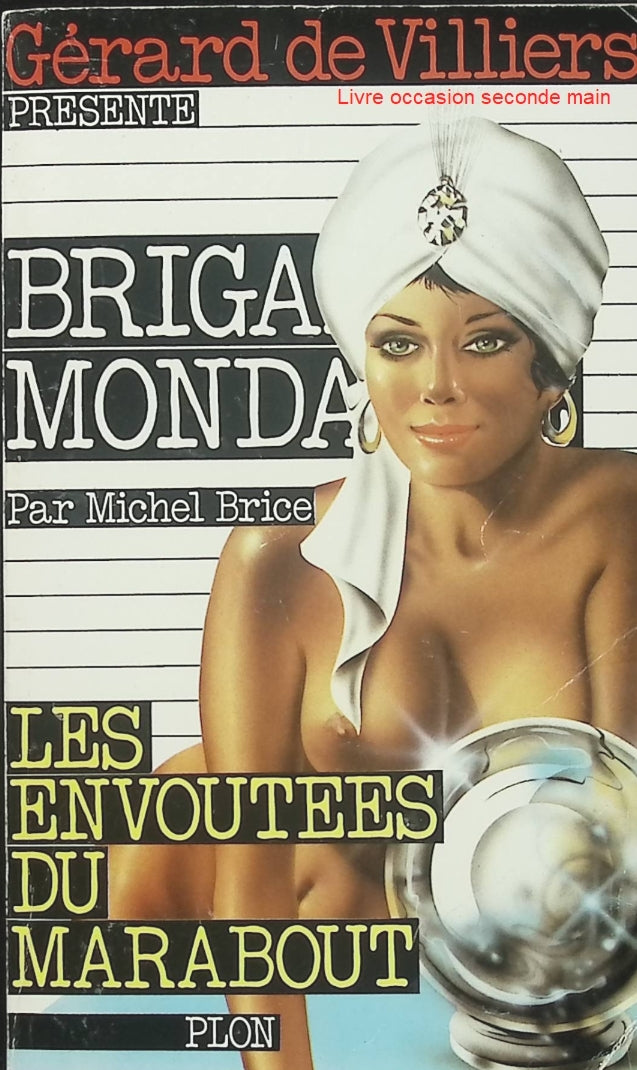 Les Envoûtées du marabout – Michel Brice – Brigade Mondaine n°56 – Roman policier d'occasion - Livre
