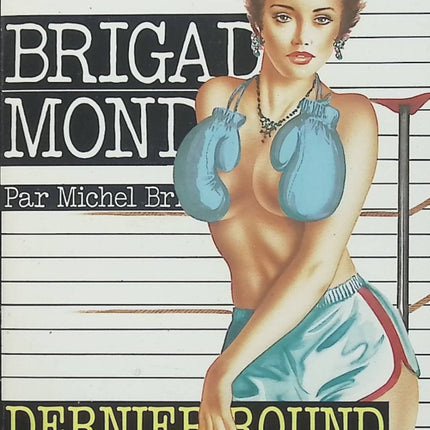 Dernier round à Marseille – Michel Brice – Brigade Mondaine n°112 – Roman policier d'occasion - Livre