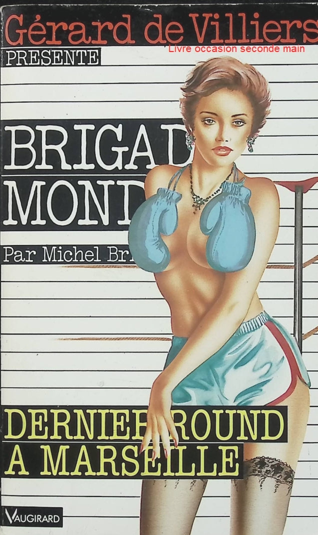 Dernier round à Marseille – Michel Brice – Brigade Mondaine n°112 – Roman policier d'occasion - Livre