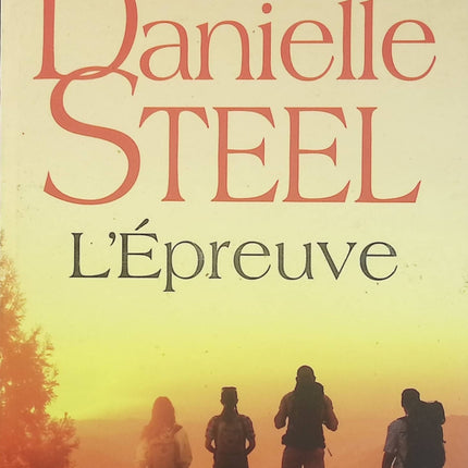 L’Épreuve – Danielle Steel, roman contemporain sur le deuil, les épreuves familiales et la force de se reconstruire - Livre