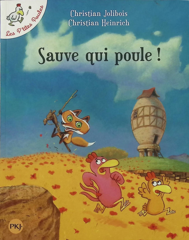 Les P'tites Poules Tome 8 – Sauve qui poule ! – Christian Jolibois – Christian Heinrich - Livre