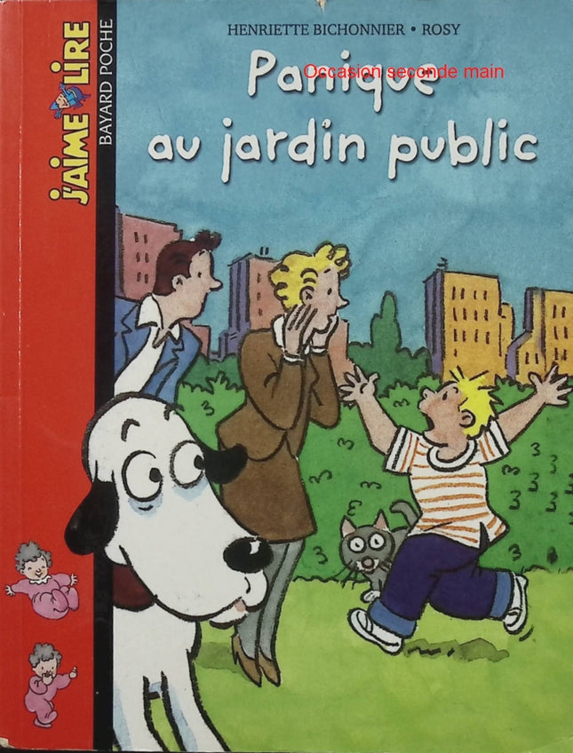 Panique au jardin public – Henriette Bichonnier & Rosy – Roman jeunesse – Aventure et humour - Livre