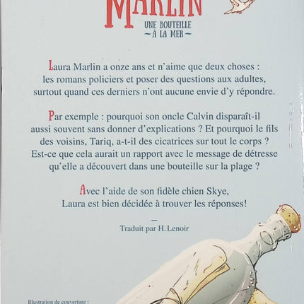 Les Enquêtes de Laura Marlin Tome 1 – Une bouteille à la mer – Lauren St John | Roman policier jeunesse, aventure, mystère et enquête - Livre