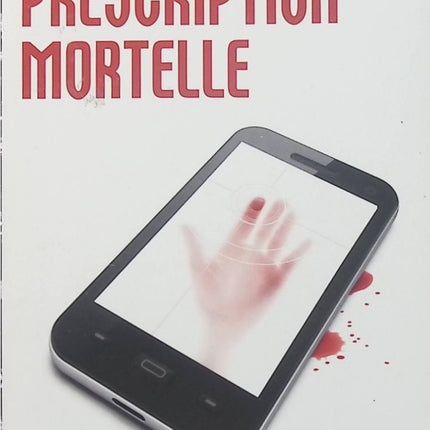 Prescription mortelle de Robin Cook – Thriller médical, enquête criminelle et suspense dans l'univers hospitalier - Livre